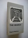 Mahfouz, Naguib / Islam, M, transl. - The Search