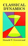 Donald T. Greenwood - Classical Dynamics