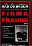 A. de Bruijn - Bedrog door gevorderden / Firma Fraude / 2