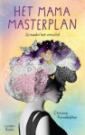 Christine Pannebakker - Het mama masterplan