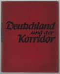 Lohse, Gunter, Wucher, Waldemar, Heisz, Friedrich - Deutschland und der Korridor