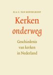 H.A.C. van Middelkoop - KERKEN ONDERWEG