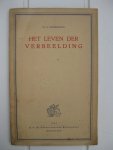Kriekemans, Dr. A. - Het leven der verbeelding.