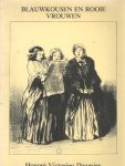 Daumier, Honorie Victoriën - Blauwkousen en rooie vrouwen