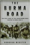 Donovan Webster - The Burma Road