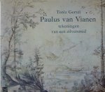Gerszi, Teréz - Paulus van Vianen tekeningen van een zilversmid