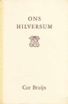 Cor Bruijn - Ons Hilversum