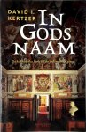 D.I. Kertzer - In Gods naam: de katholieke kerk en de jodenvervolging