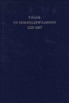 Prof. Mr. O. Moorman van Kappen, Mr. Jan Korf en Mr. O.W.A. Baron van Verschuer - Tieler- en Bommelerwaarden 1327-1977