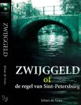 Vries, Johan de - Zwijggeld: Of de regel van Sint-Petersburg