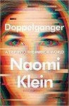 Naomi Klein - (1) Doppelganger