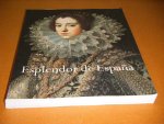 Heijden, Chris van der (ed.) - Esplendor de Espana. 1598-1648. De Cervantes a Velazquez.