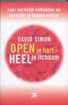 David Simon, Simon, David - Open je hart, heel je lichaam
