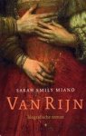 Sarah Emily Miano - Van Rijn Biografische roman