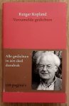 KOPLAND, RUTGER. - Verzamelde gedichten. [ 1966 - 2004 ]