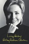 Hillary Rodham Clinton - Living History