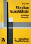 Ulrich Charpa - Philosophische Wissenschaftshistorie: Grundsatzfragen, Verlaufsmodelle Ulrich Charpa - Philosophische Wissenschaftshistorie: Grundsatzfragen, Verlaufsmodelle