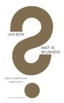 Jan Bor - Wat is wijsheid?
