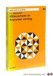 Bremmers, H.J. - Milieuschade en financieel verslag. De verwerking van milieuschade en -schaderisico's in het externe financieel verslag, met bijzondere aandacht voor de jaarrekening.