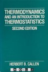 Herbert B. Callen - Thermodynamics and an introduction to Thermostatics