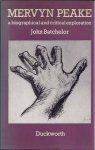 Batchelor, John. - Mervyn Peake: A biographical and critical exploration.