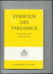 Bauer, Josef - Symbolik des Parsismus. Tafelband von Josef Bauer.