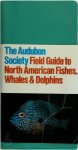  - The Audubon Society Field Guide to North American Fishes, Whales, and Dolphins
