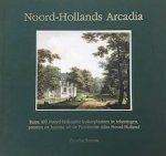 BERTRAM, CHRISTIAN. - Noord-Hollands Arcadia : ruim 400 Noord-Hollandse buitenplaatsen in tekeningen, prenten en kaarten uit de Provinciale Atlas Noord-Holland.