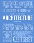 Richard Weston - 100 Ideas That Changed Architecture