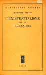 SARTRE, J.P. - L'existentialisme est un humanisme.