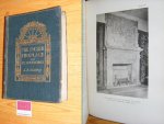 Shuffrey, L.A. - The English Fireplace. A history of the development of the chimney, chimney-piece and firegrate with their accessories, From the earliest times to the beginning of the XIXth century