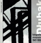 DLUBAK, Zbigniew - Dlubak - fotografie / photographs 1947-1950.