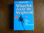 William A H Birnie en vele andere - Vlucht naaar de Vrijheid
