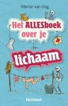 Marian van Gog - Het Alles boek over  -   Het allesboek over je lichaam