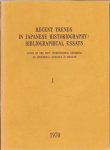 THE JAPANESE NATIONAL COMMITTEE OF HISTORICAL SCIENCES [Ed.] - Recent trends in Japanese Historiography Bibliographical Essays. Japan at the XIIIthh International Congress of Historical Sciences in Moscow. [2 volume set].