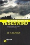 Silfhout, Ds. W. - Tegendraads bij tegenwind