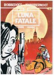 Tome / Janry - Robbedoes en Kwabbernoot 45 - Luna fatale