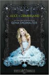 Gena Showalter 41636 - Alice in Zombieland The White Rabbit Chronicles 1