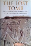 Weeks, Kent - The lost tomb: the greatest discovery at the Valley of the Kings since Tutankhamun