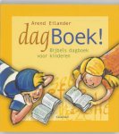 A. Eilander - Dag Boek! bijbels dagboek voor kinderen