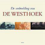Piet Chielens - De verbeelding van de Westhoek