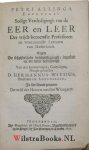 Allinga, Petrus [Petri]|Witsius (Wits, Witsii, Witz, Witzius), Hermannus (Herman, Hermanni) - Twist des Heeren met sijn wyngaert, deselve overtuygende van misbruyck sijner weldaden, onvruchtbaarheydt in 't goede, en al te dertele weeldrigheydt, in schadelycke nieuwigheden van opinien, en schandelycke outheydt van quade zeeden, met bedr...