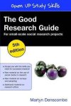 Martyn Denscombe - The Good Research Guide: For Small-Scale Social Research Projects