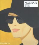 Robert Storr; Carter Ratcliff; Iwona Blazwick; Barry Schwabsky - Alex Katz