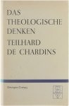 Georges Crespy - Das theologische Denken Teilhard de Chardins