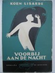 Lisarde, Koen - Voorbij aan de nacht.