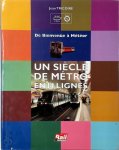 Jean Tricoire 280014 - Un siècle de métro en 14 lignes
