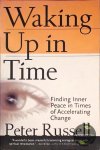 Peter Russell - Waking Up In Time