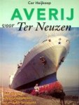 Heijkoop, Cor - Averij voor Terneuzen Twee eeuwen scheepscalamiteiten om en nabij Terneuzen