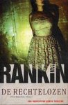 Ian Rankin - De Rechtelozen